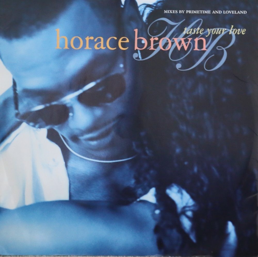 Horace Brown - Taste your love (LP Version / Hiphop mix / Old Skool mix / Tasty Dub) 12" Vinyl Record