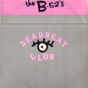 B52's - Love shack (LP Version) / Deadbeat club (LP Version) / B52 Megamix featuring Roam, Love shack, Channel Z & Deadbeat club