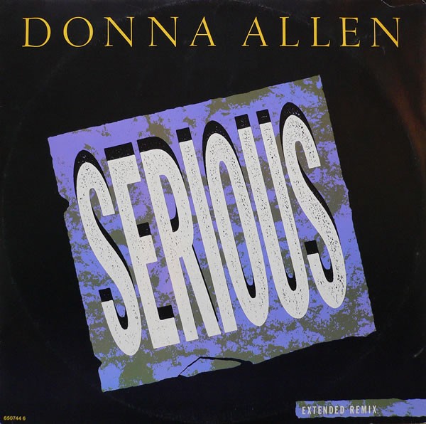 Donna Allen - Serious (Extended Remix / Instrumental Dub) / Bad love