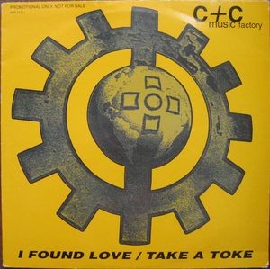 C&C Music Factory - Take a toke (Robi Robs Hip Hop Junkies mix / House mix) / I found love (C&C Club mix / C&C Underground mix /