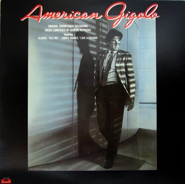 Giorgio Moroder - American Gigolo (Original Motion Picture Soundtrack) feat Blondie "Call me" (Full Length Version)