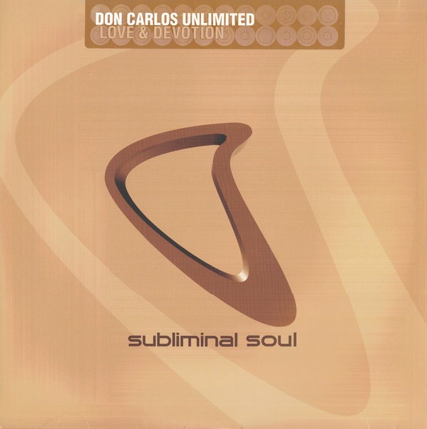 Don Carlos Unlimited - Love & devotion (Main mix / Love & Devotion Reprise) 12" Vinyl Record