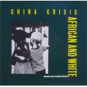 China Crisis - African and white(jeremy Lewis remix)/Red sails(Gil Norton remix)/Suspicious(jeremy Lewis remix)