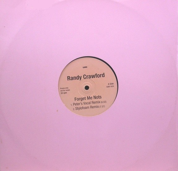 Randy Crawford - Forget me nots (Vocal Remix / Stylofoam Remix / Delaney's mix / Femi Fem Rotation mix / Single Edit) 12" Vinyl