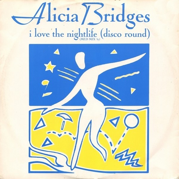 Alicia Bridges - I love the nightlife (DMC Med mix 87) / Body heat (Original Version) / High altitudes (Original Version)