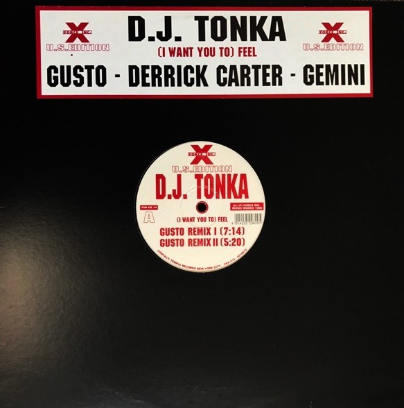 DJ Tonka - I want you to feel (Derrick Carter / Gusto / Gemini Remixes) 12" Vinyl Record