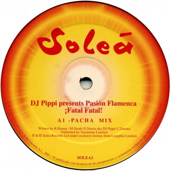 DJ Pippi presents - Pasion flamenca (Fatal fatal) Pacha mix / Rawtal mix / Floorfillerz mix / Chill Out Mix) 12" Doublepack