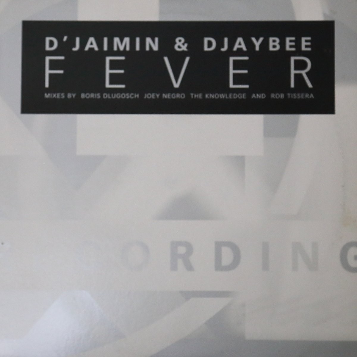 DJaimin & DJaybee - Fever (Joey Negro mix / Boris Dlugosch mix / Rob Tissera mix / The Knowledge Vocal mix)