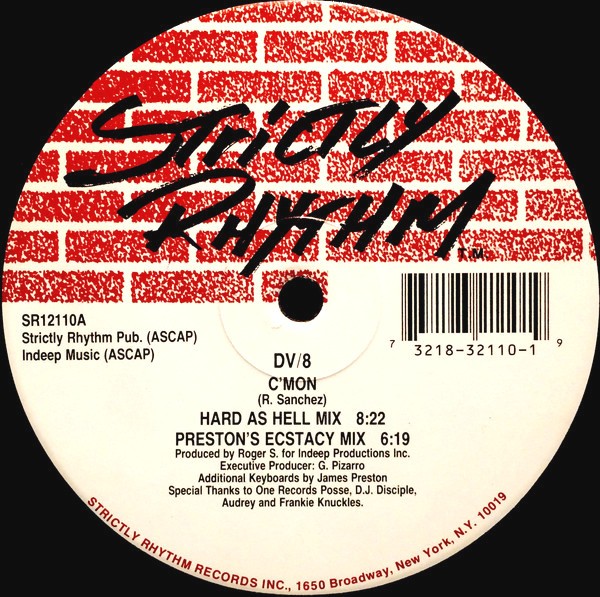 DV 8 - C'mon (Hard As Hell Mix / Ecstacy Mix) / Give It All To You (92 Mix / Deep Mix) 12" Vinyl Record