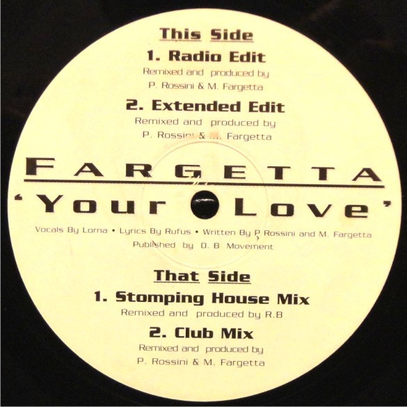 Fargetta - Your love (Club mix / Stomping House mix / Extended Edit / Radio Edit) 12" Vinyl Record
