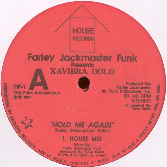 Farley Jackmaster Funk presents Xaviera Gold - Hold me again (House Mix / Dubb / Acappella) 12" Vinyl Record)