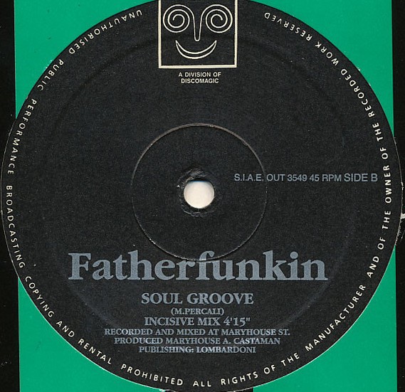 Fatherfunkin - Soul groove (Incisive Mix / Soul Mix) 12" Vinyl Record