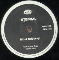 Eternal - Mind Odyssey (Original Version) 12" Vinyl Promo WAP 27P