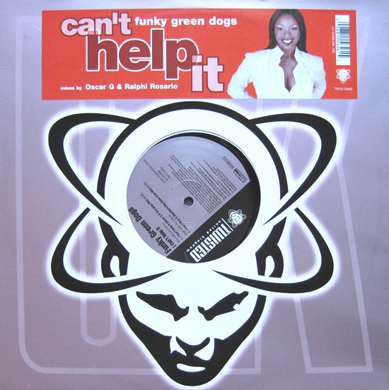 Funky Green Dogs - I cant help it (Oscar G Xtra Large Mix / Rosabel Big Room Club Mix) 12" Vinyl