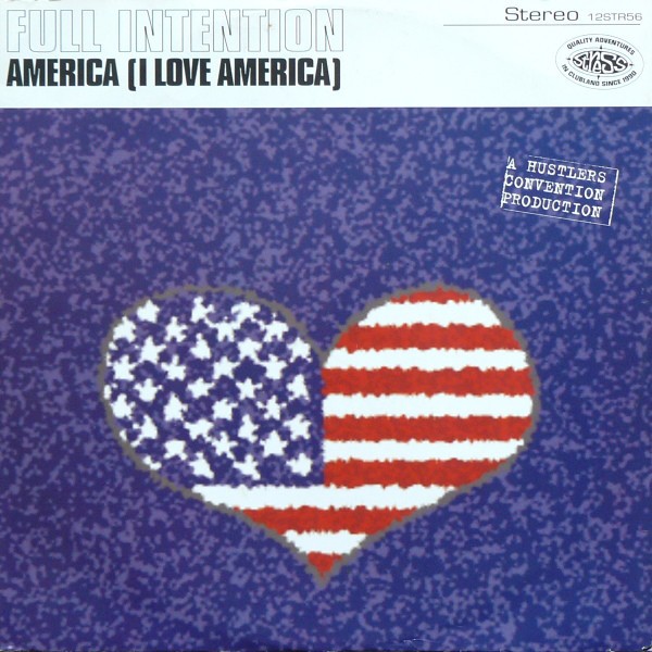 Full Intention - America (Sugar Daddy 12inch mix / Full Length 12inch Vocal mix / LA Beats / Nu York) Vinyl