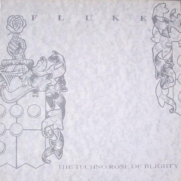 Fluke - The techno rose of blightly LP - Philly / Glorious / Cool Hand Flute / Joni / Easy Peasy / Phin (6 Track Vinyl LP)