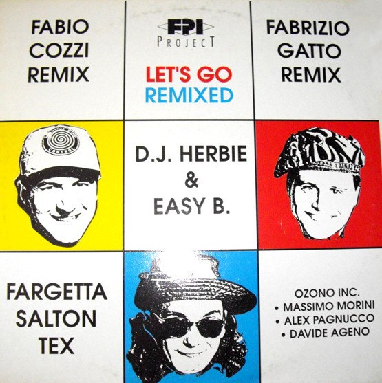 FPI Project - Lets go (DJ Herbie Remix / Fabio Cozzi Remix / Fargetti Version / Harmony Remix) 12" Double Vinyl