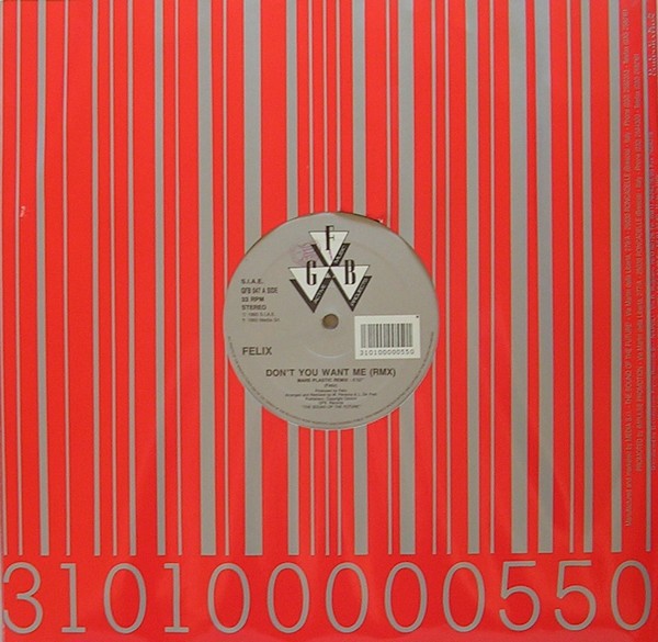 Felix - Don't you want me (Mars Plastic / Pagany Remix / RAF Remix) 12" Vinyl Record
