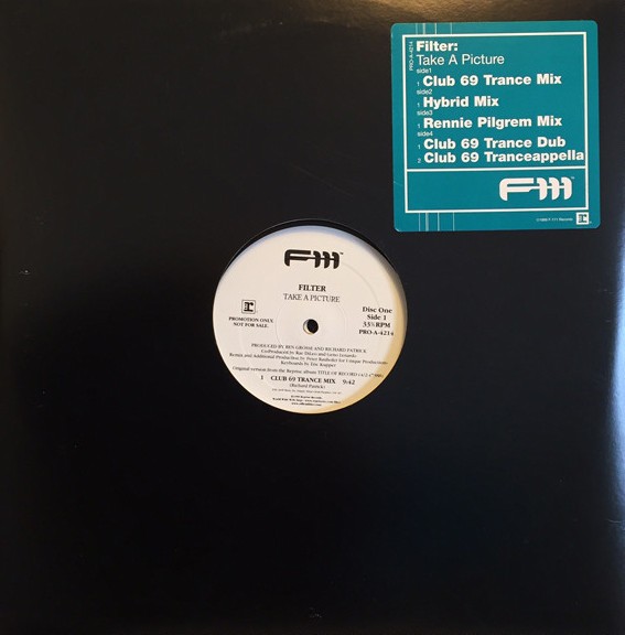 Filter - Take a picture (Club 69 / Hybrid / Rennie Pilgrem Mixes) 12" Vinyl Double Promo