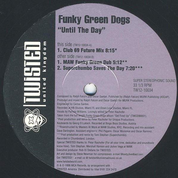 Funky Green Dogs - Until the day (Club 69 Future mix / Masters At Work Funky Green Dub / Superchumbo Saves The Day mix) Vinyl