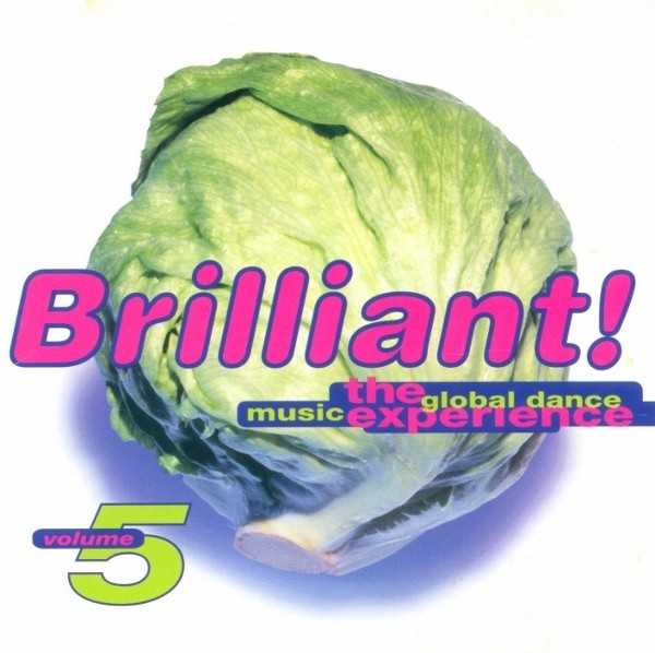 Brilliant Volume 5 - 2LP compilation featuring Judy Cheeks "Respect" / Juliet Roberts "I want you" / Shawn Christopher "Make my
