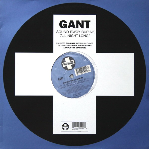 Gant - Sound bwoy burial (187 Lockdown dancehall mix / Soundscape 44 mix ) / All night long (2 Mixes)