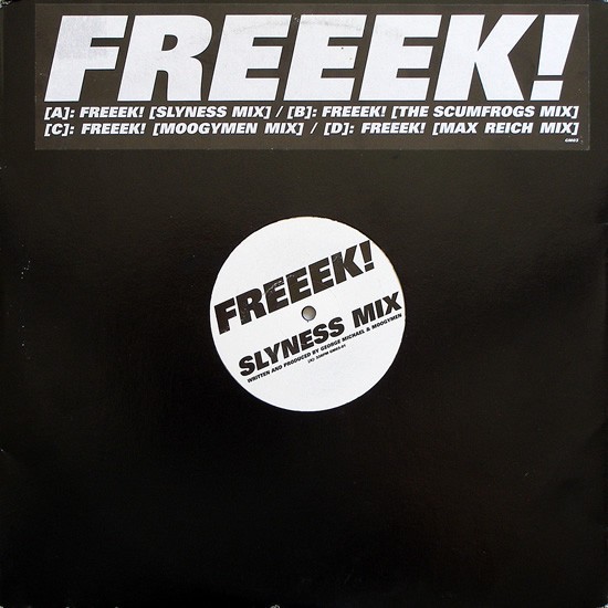 George Michael - Freeek (Slyness mix / Scumfrogs mix / Moogymen mix / Max Reich mix) Doublepack Promo