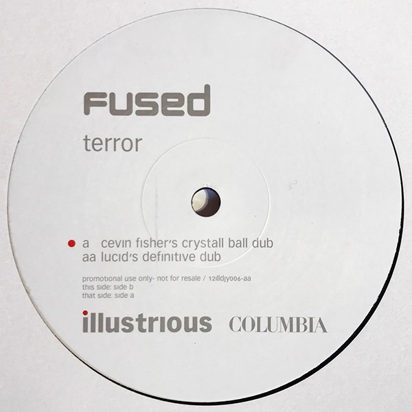 Fused - Terror (Cevin Fisher's Crystal Ball Dub / Lucid's Definitive Dub) 12" Vinyl Record Promo