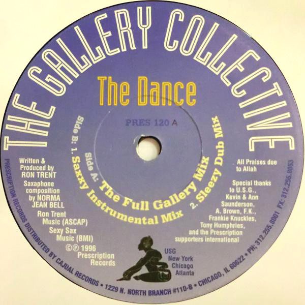 Gallery Collective - The dance (Ron Trent Full Gallery mix / Ron Trent Saxxy Instrumental / Ron Trent Sleazy Dub) featuring Norm