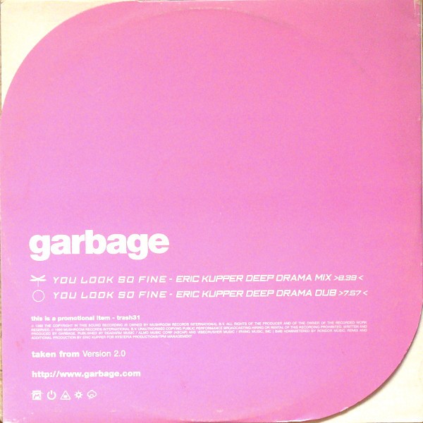 Garbage - You look so fine (Eric Kupper Drama Mix / Drama Dub) 12" Vinyl Promo