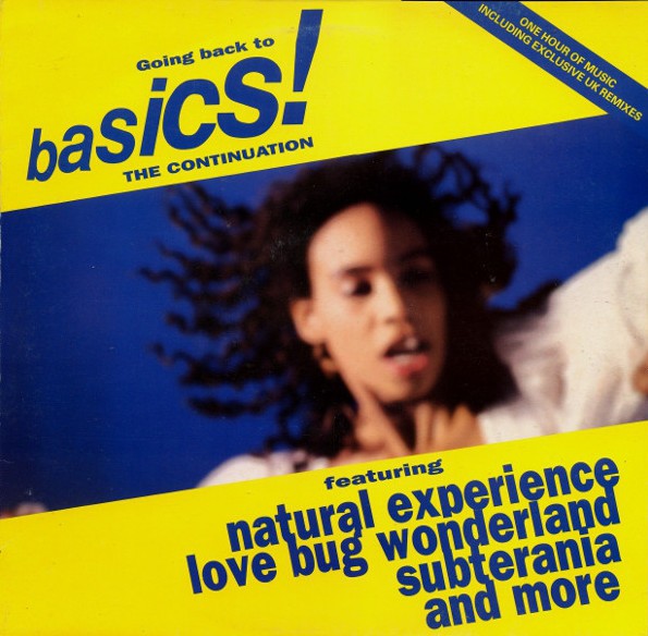 Going Back To Basics - The Continuation LP featuring Natural Experience "Never" (am i dreaming) / Supersonic Seka "The mindmirro