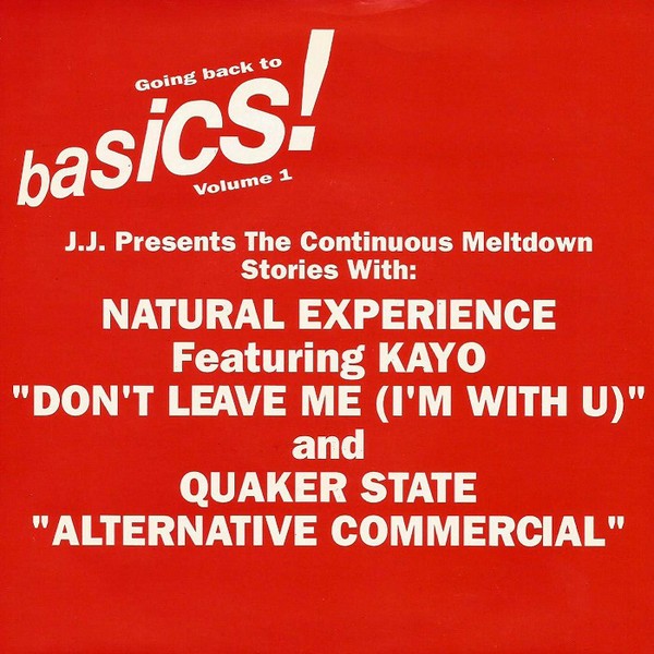 Going Back To Basics - Volume 1 featuring Natural Experience featuring Kayo "Dont leave me" (Vocal mix / Instrumental) / Quaker