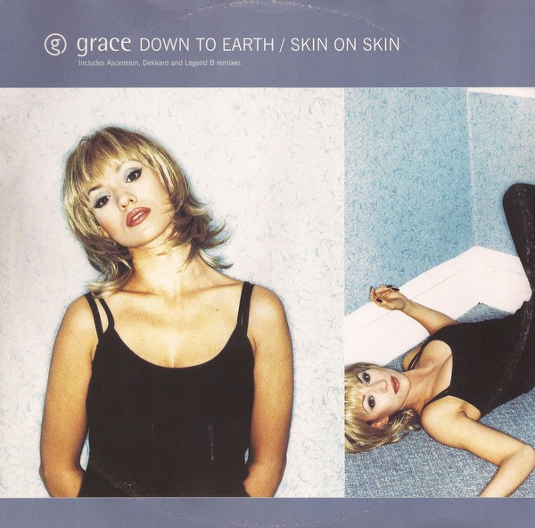 Grace - Down to earth (Ascension Remix / Dekkard Remix) / Skin on skin (Legend B Remix)