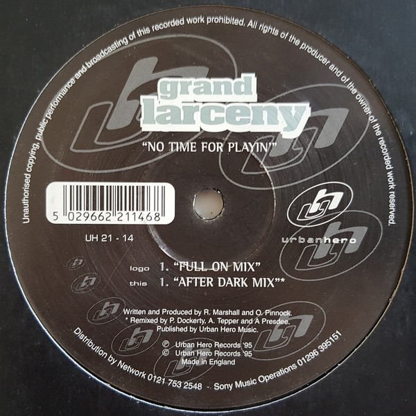 Grand Larceny - No time for playin (Full On Mix / After Dark Mix) 12" Vinyl Record