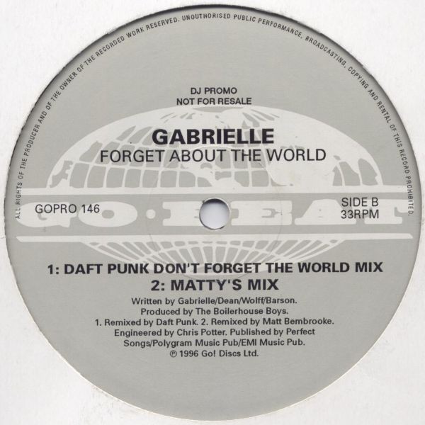 Gabrielle - Forget about the world (Daft Punk / Matt Bembrooke / Rollo & Sister Bliss / Booker T Mixes) 12" Vinyl