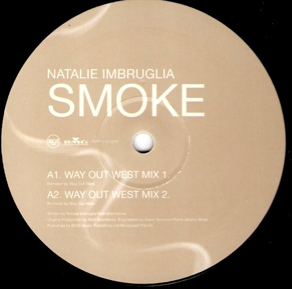 Natalie Imbruglia - Smoke (Vinyl Promo) 2 Way Out West Mixes / 2 Dub Pistols Mixes