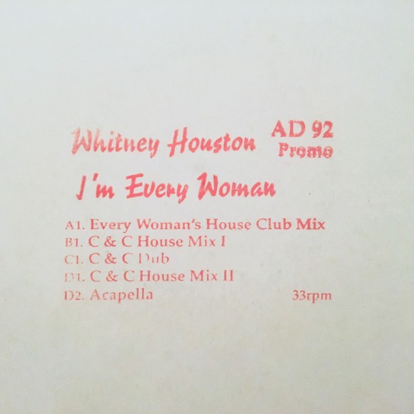Whitney Houston - I'm every woman (Club Mix / Dub Mix / House Mix 1 / House Mix 2 / Acappella) Double Promo