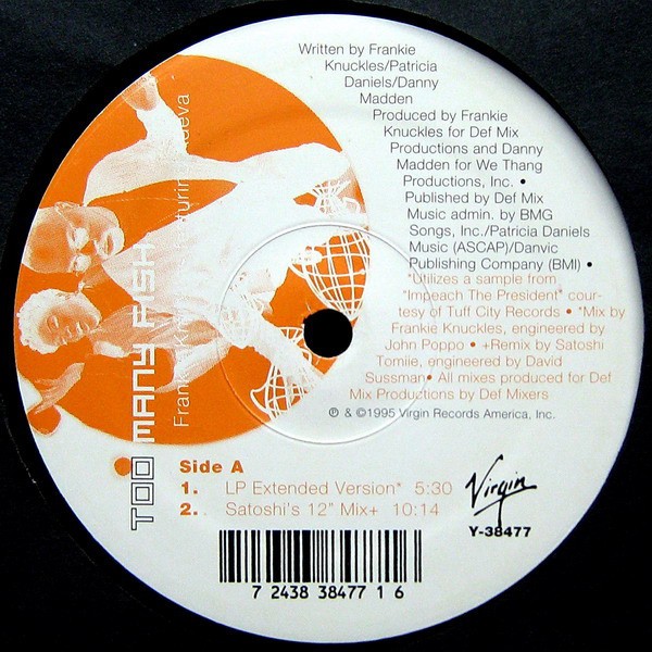 Frankie Knuckles feat Adeva - Too many fish (Satoshi Tomiie 12inch mix / Bobby Dambrosio Dub / David Morales D Max mix / LP Mix)