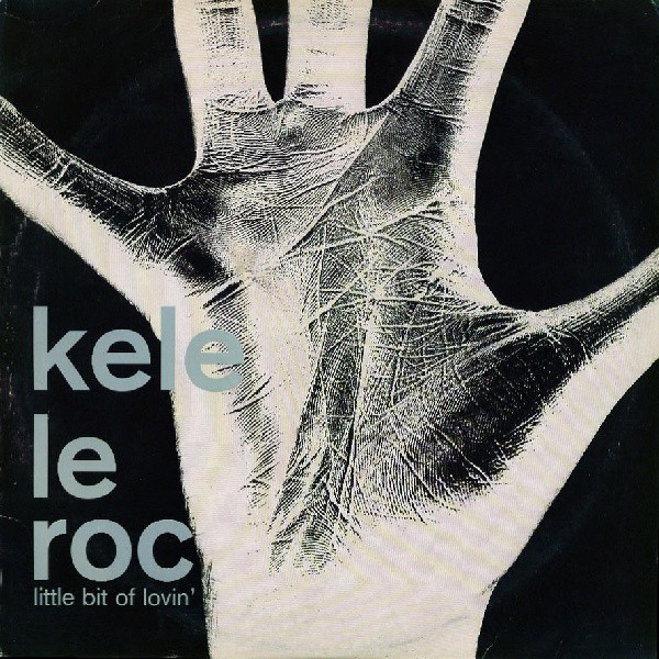Kele Le Roc - Little bit of lovin (2 Tuff Jam mixes / Rhythm Masters dub / Lurky remix) Vinyl Doublepack