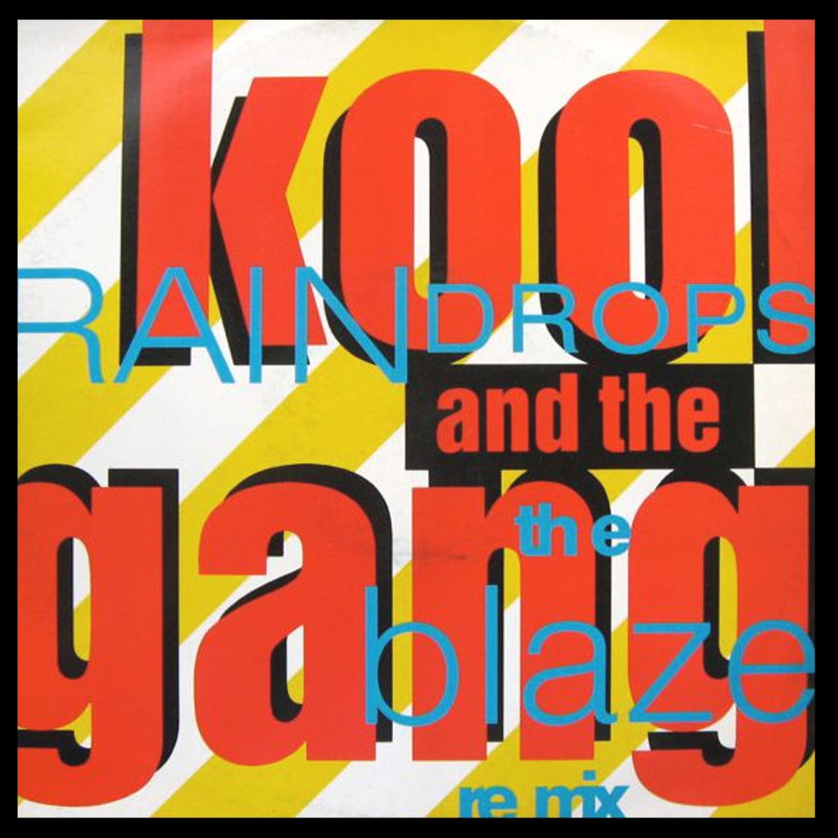 Kool & The Gang - Raindrops (3 Blaze Mixes) / Amore Amore (12" Vinyl)