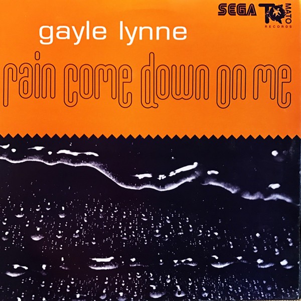 Gayle Lynne - Rain come down on me (Solomons mix / 909 house mix / Muted dub / Solar vox) Vinyl 12"
