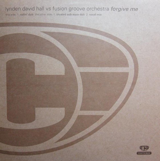 Lynden David Hall vs Fusion Groove Orchestra - Forgive me (Vocal mix / Rollin Dub / Bloated Sub Aqua Dub) Vinyl Promo