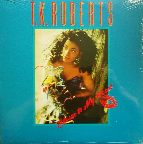 TK Roberts - Closer to my heart (Reel Mix / Reel Dub / Radio Mix) Vinyl 12" Record