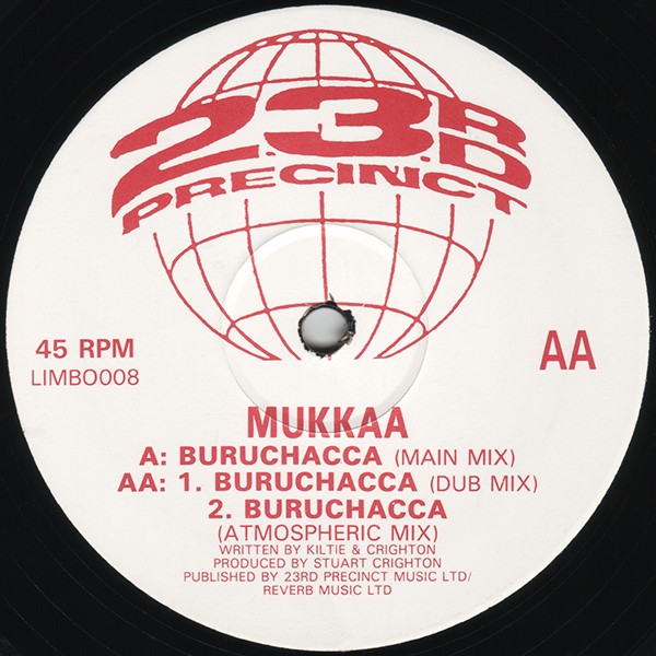 Mukkaa - Buruchacca (Main mix / Dub mix / Atmospheric mix) Vinyl 12"