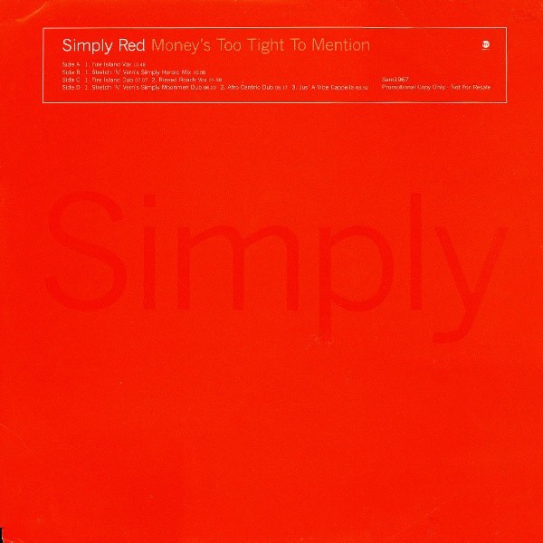 Simply Red - Money's too tight to mention (Fire Island / Stretch n Vern Mixes) 2 x Vinyl Promo