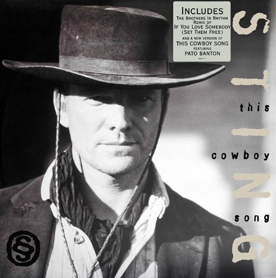 Sting - If you love somebody (Brothers In Rhythm Soundtrack) / This cowboy song (Remix) / Demolition Man (Soulpower Mix)