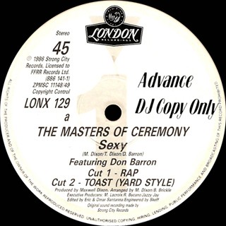 Masters of Ceremony - Sexy (featuring Don Barron) Rap Version / Toast (Yard Style) / Dub with Fierce Bonus Beats.