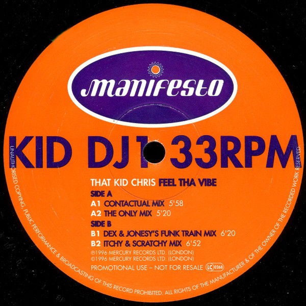 That Kid Chris - Feel tha vibe (Contractual Mix / Only Mix / Dex & Jonesey Mix / Itchy & Scratchy Mix) Vinyl Promo