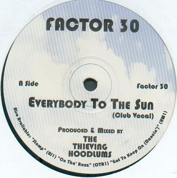 Thieving Hoodlums - Everybody to the sun (Vocal / Instrumental) Vinyl 12" Record