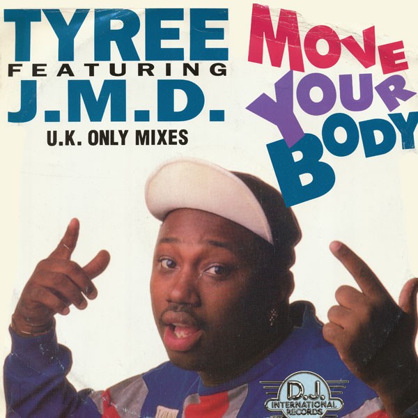 Tyree featuring JMD - Move your body (Hipper House mix / Tyree Found His Vocal Remix / Tyree Remix) Vinyl 12"